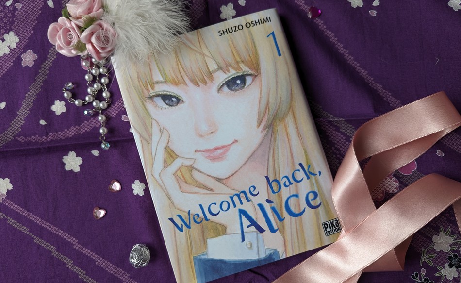 Welcome back, Alice Qu’est-ce désir