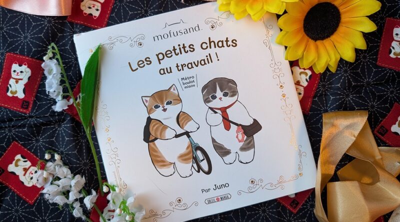 Mofusand - petits chats au travail